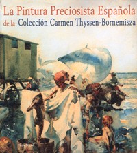 Pintura preciosista Espanola del la Coleccion Carmen Thyssen-Bornemisza (La)