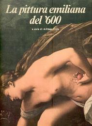 Pittura emiliana del '600. (La)