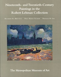 Nineteenth and Twentieth century paintings in the Robert Lehman Collection