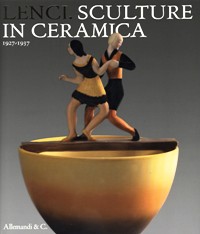 Lenci. Sculture in ceramica 1927-1937