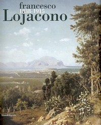 Lojacono - Francesco Lojacono 1838-1915