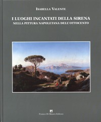 Luoghi incantati della sirena nella pittura napoletana dell'Ottocento. (I)