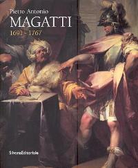 Magatti - Pietro Antonio Magatti 1691-1767