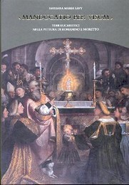 Manducatio per Visum, temi eucaristici nella pittura di Romanino e Moretto
