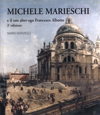 Marieschi - Michele Marieschi e il suo alter ego Francesco Albotto