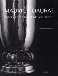 Daurat - Maurice Daurat orfèvre-sculpteur art déco