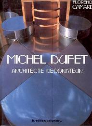 Dufet - Michel Dufet, architecte decorateur