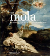 Mola - Pier Francesco Mola (1612-1666) materia e colore nella pittura del '600
