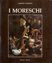 Moreschi - I Moreschi, dai maestri della pittura, le dimenticate origini spagnole delle maggiori famiglie italiane