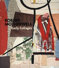 Motherwell - Robert Motherwell early collages
