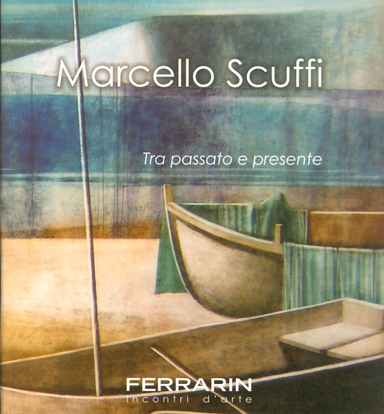 Marcello Scuffi . Tra passato e presente