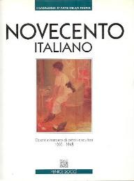 Novecento italiano - opere e mercato di pittori e scultori 1900-1945