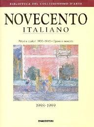 Novecento italiano, pittori e scultori 1900-1945, opere e mercato