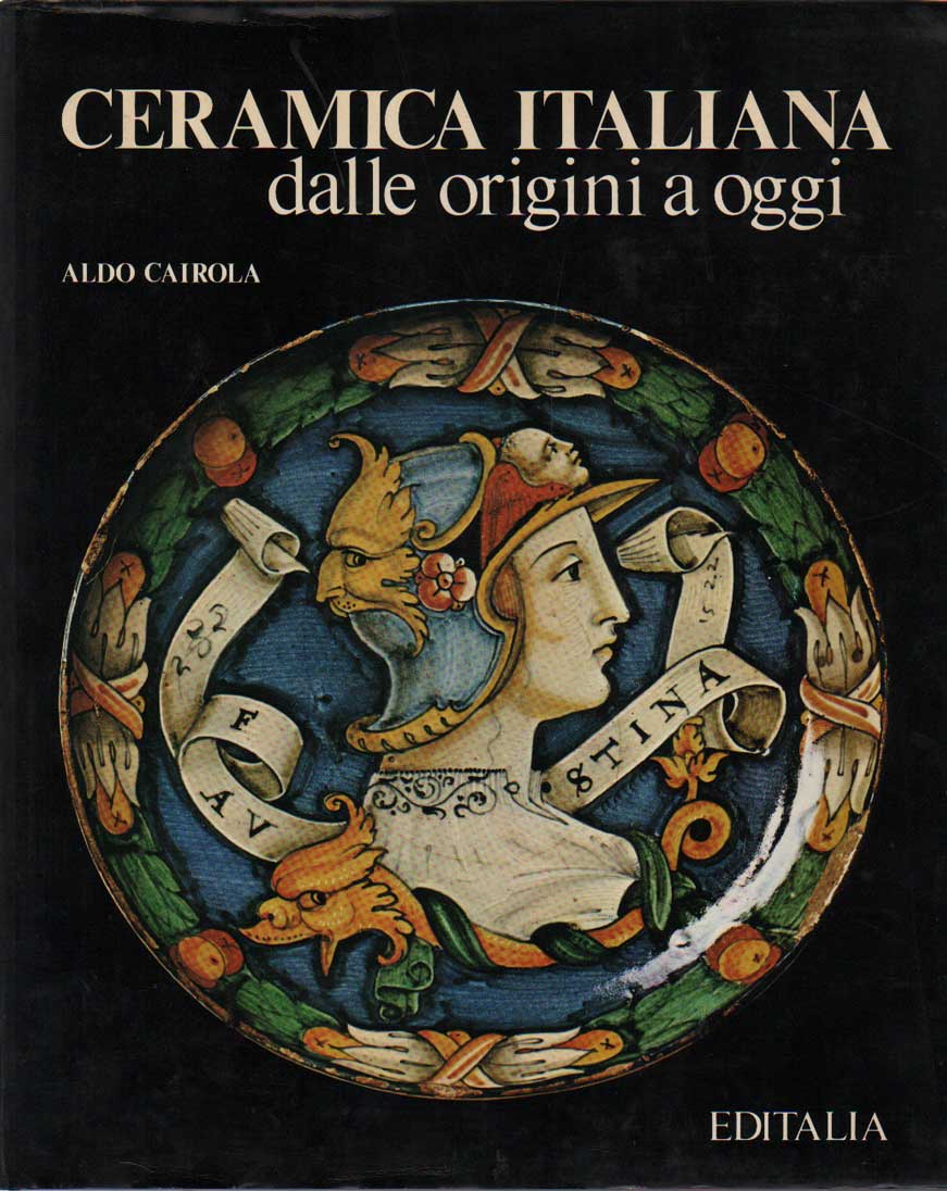 Ceramica italiana dalle origini a oggi