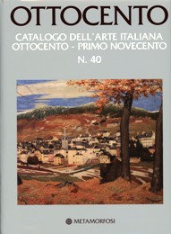 Catalogo dell'arte italiana Ottocento - Primo Novecento n. 40