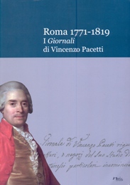 Pacetti - Roma 1771-1819. I Giornali di Vincenzo Pacetti
