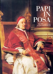 Papi in posa - Dal Rinascimento a Giovanni Paolo II