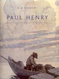 Henry - Paul Henry with a catalogue of paintings, drawings, illustrations