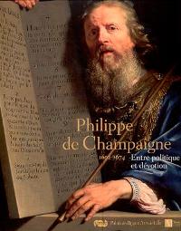 Philippe de Champaigne 1602-1674, entre politique et dévotion