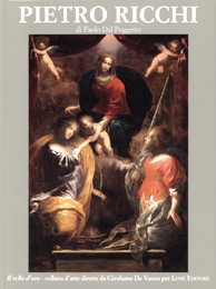 Ricchi - Pietro Ricchi 1606-1675 catalogo generale dell'opera pittorica
