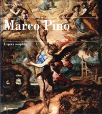 Pino - Marco Pino l'opera completa