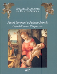 Pittori fiorentini a Palazzo Spinola, Dipinti di primo Cinquecento