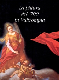 Pittura del '700 in Valtrompia (La)
