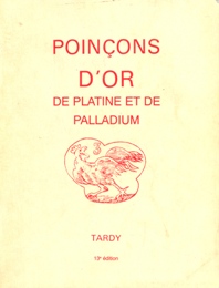 Poincons d'Or, de Platine et de Palladium