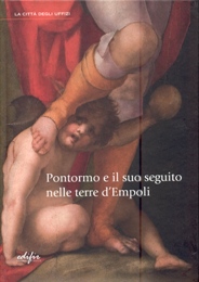Pontormo e il suo seguito nelle terre d'Empoli