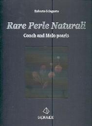 Rare perle naturali, Conch and Melo pearls