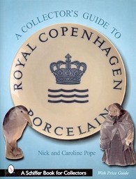 Royal Copenhagen - A collector's Guide to Royal Copenhagen Porcelain