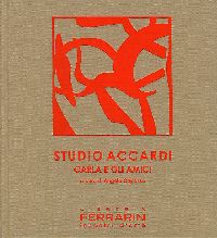 Accardi - Studio Accardi. Carla e gli amici
