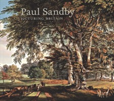 Sandby - Paul Sandby picturing Britain