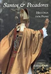 Santos y Pecadores, historia dos Papas