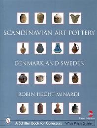 Scandinavian Art Pottery: Denmark and Sweden