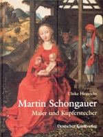 Schongauer - Martin Schongauer Maler und Kupferstecher