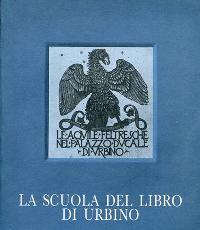 Scuola del libro di Urbino. (La)
