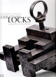 Serrature, una collezione di capolavori - Locks a collection of masterpieces