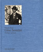 Severini - Gino Severini catalogo ragionato