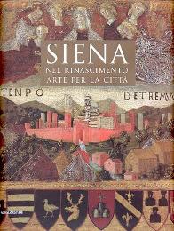 Siena nel rinascimento, arte per la città