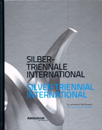 Silver-Triennale International. 16th worldwide competition
