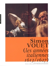 Vouet - Simon Vouet (les années italiennes 1613/1627)