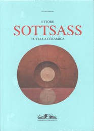 Sottsass - Ettore Sottsass, tutta la ceramica