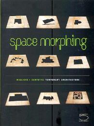 Space Morphing Migliore + Servetto Temporary Architecture
