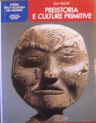 Storia della scultura del mondo . Preistoria e culture primitive .