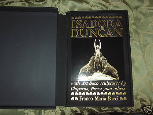 Isadora Duncan : con le sculture decò in bronzo e avorio di Chiparus,Preiss etc