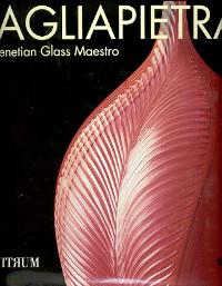 Tagliapietra, a venetian glass maestro