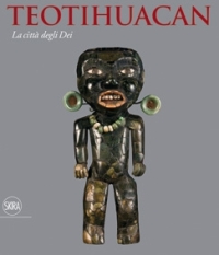 Teotihuacan . La città degli Dei