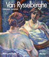 Van Rysselberghe - Théo Van Rysselberghe catalogue raisonné