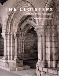 Cloisters (The). Medieval Art and Architecture